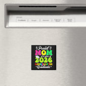 Stolze Mutter eines Absolventen der Klasse 2026 Magnet (In Situ (Geschirrspüler))