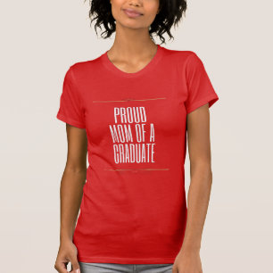 Stolze Mutter eines Absolventen T-Shirt
