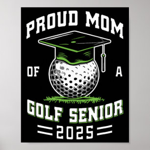 Stolze Mutter eines Golf-Seniors Cl von 2025 Absch Poster
