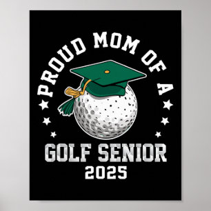 Stolze Mutter eines Golf Seniors Cl von 2025 passe Poster