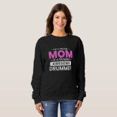 Stolze Mutter eines großartigen Schlagzeugers Drum Sweatshirt (Vorne ganz)