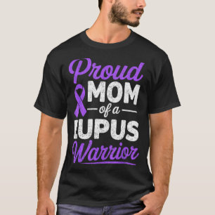 stolze Mutter eines Lupus-Kriegers SLE-Kämpfer-Bew T-Shirt