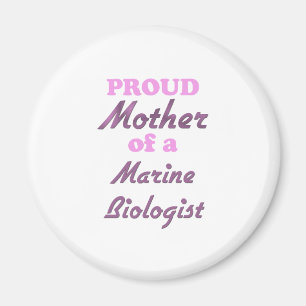 Stolze Mutter eines Marinebiologen Magnet