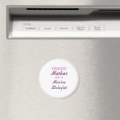 Stolze Mutter eines Meeresbiologen Magnet (In Situ (Geschirrspüler))
