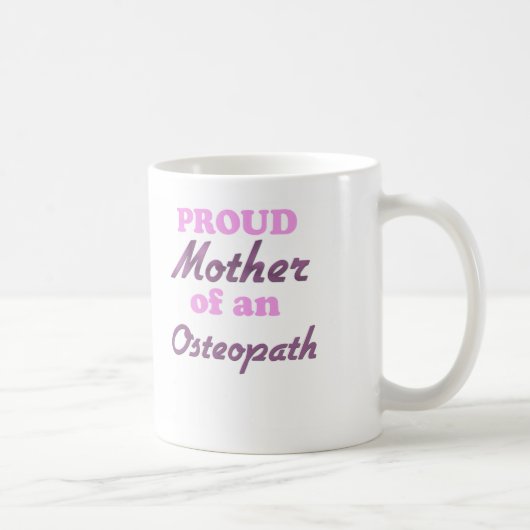 Stolze Mutter eines Osteopathen Kaffeetasse (Rechts)