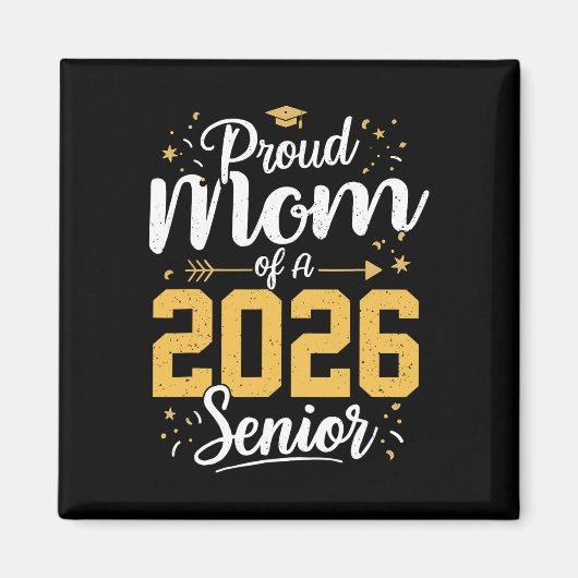 Stolze Mutter eines Seniors 2026 Abschlussklasse 2 Magnet (Vorne)