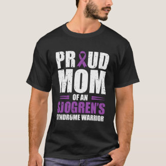 Stolze Mutter eines Sjogrens-Syndrom-Kämpfers Chro T-Shirt