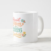 Stolze Mutter Geschenk für Absolventen 2026 Jumbo-Tasse (Vorderseite Rechts)