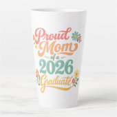 Stolze Mutter Geschenk für Absolventen 2026 Milchtasse (Vorderseite)