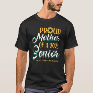 Stolze Mutter von einem 2023 Senior ich nicht wein T-Shirt