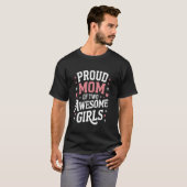 Stolze Mutter von zwei großartigen Mädchen Muttert T-Shirt (Vorne ganz)