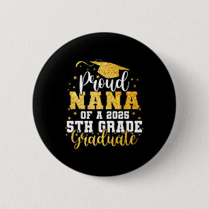 Stolze Nana eines Cl-Absolventen der 5. Klasse 202 Button