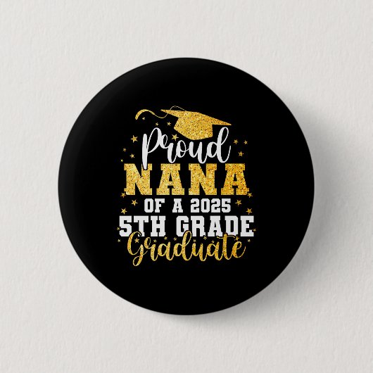 Stolze Nana eines Cl-Absolventen der 5. Klasse 202 Button (Vorderseite)