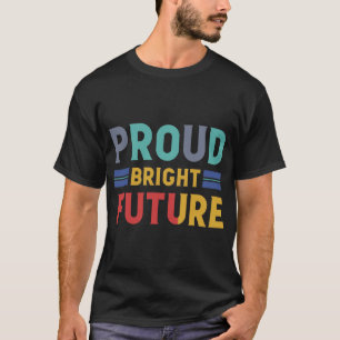 Stolze Nation Bright Future" T-Shirt
