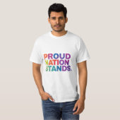 Stolze Nation Stands T-Shirt (Vorne ganz)