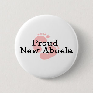 Stolze neue Abuela Baby Mädchen Fußabdrücke Button