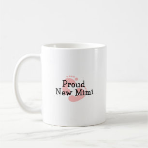 Stolze neue Mimi-Baby-Mädchen-Fußabdrücke Kaffeetasse