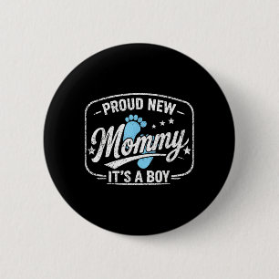 Stolze neue Mummy Es ist ein zu sein Ft Zeit Mutte Button