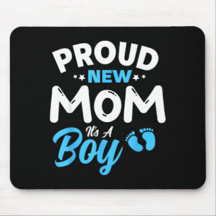 Stolze neue Mutter Es ist ein Junge Es ist ein Jun Mousepad