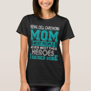 Stolze Nierenkrebs-Mama, ich zog meine auf T-Shirt