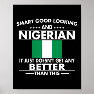 Stolze nigerianische Flagge Nigeria Heritage Wurze Poster