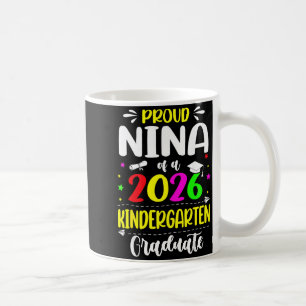 Stolze Nina Klasse 2026 Kindergarten Absolvent Kin Kaffeetasse