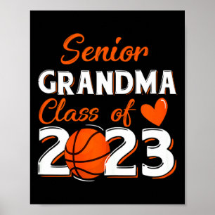 Stolze Oma einer 2023 Senior-Basketballspielerin Poster