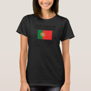 Stolze portugiesische Flagge Portugal Geboren Port T-Shirt
