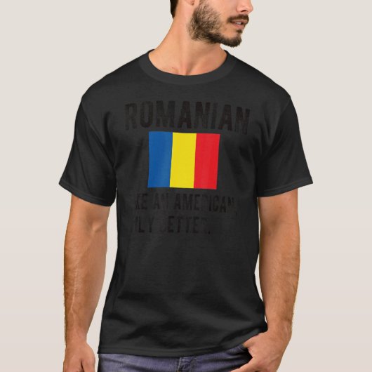 Stolze rumänische Flagge Rumänien Geboren rumänisc T-Shirt (Vorderseite)