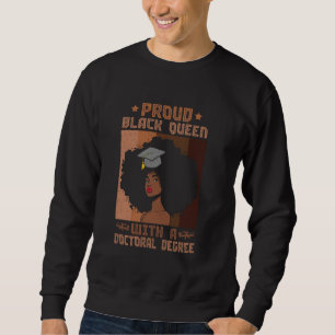 Stolze schwarze Königin mit Doktortitel Melanin G Sweatshirt