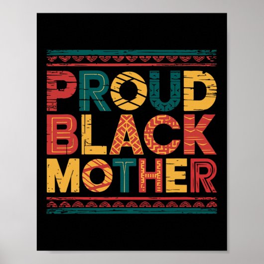 Stolze schwarze Mutter Afro Melanin Mutter Drogen Poster (Vorne)