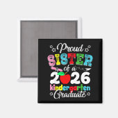 Stolze Schwester der Kindergarten-Abschlussfeier 2 Magnet (Vorderseite/Rückseite)