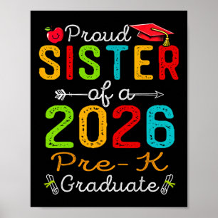 Stolze Schwester des Pre-K-Absolventen 2026 zum Mu Poster