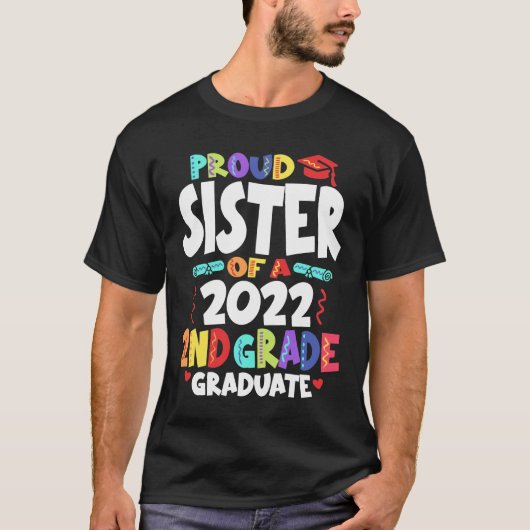 Stolze Schwester eines 2022. Grade Graduate T-Shirt (Vorderseite)