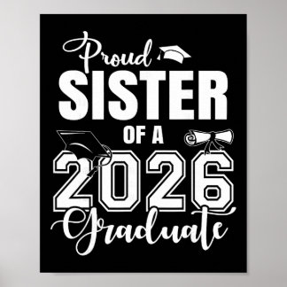 Stolze Schwester eines 2026 Absolventen Abschluss  Poster