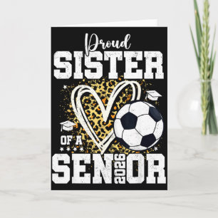 Stolze Schwester eines 2026 Senior Soccer Absolven Karte