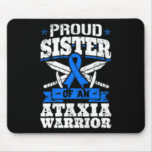 Stolze Schwester eines Ataxie-Kriegers Bewusstsein Mousepad
