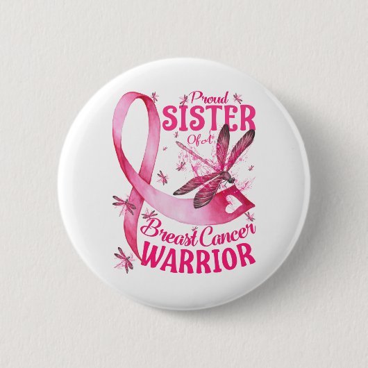 Stolze Schwester eines Brustkrebskranken Bewusstse Button (Vorderseite)
