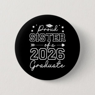 Stolze Schwester eines Cl von 2026 Absolvent Senio Button