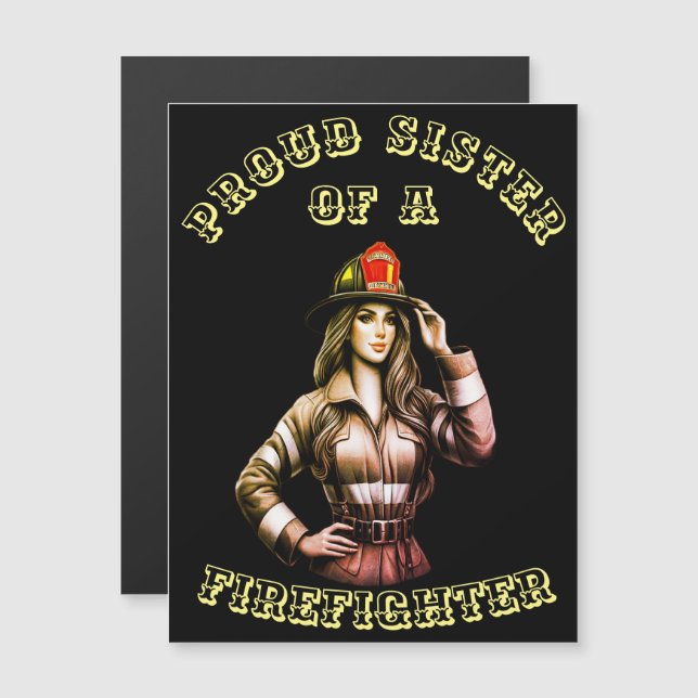 Stolze Schwester eines FeuersFighter Hi-Tech Magnetkarte (Vorne/Hinten)