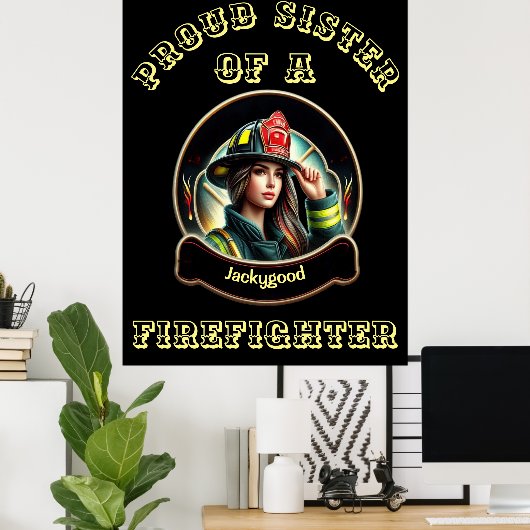 Stolze Schwester eines FeuersKämpfe Fantasie W Poster (Heimbüro)
