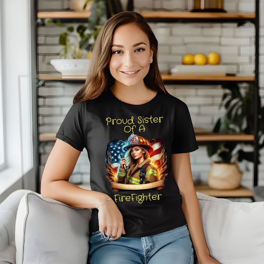 Stolze Schwester eines Feuerwehrmanns T-Shirt