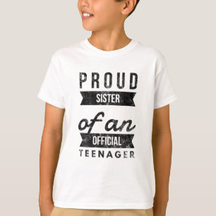 Stolze Schwester eines offiziellen Teenagers T-Shirt