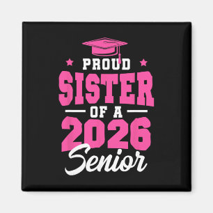 Stolze Schwester eines Seniors Cl von 2026 Senior Magnet