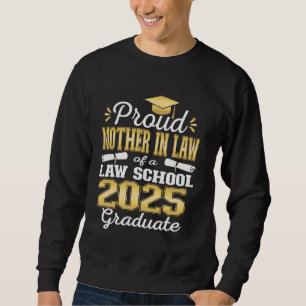 Stolze Schwiegermutter des Jurastudenten des Absch Sweatshirt