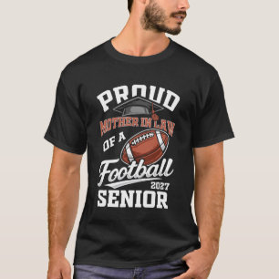 Stolze Schwiegermutter eines Football-Absolventenj T-Shirt