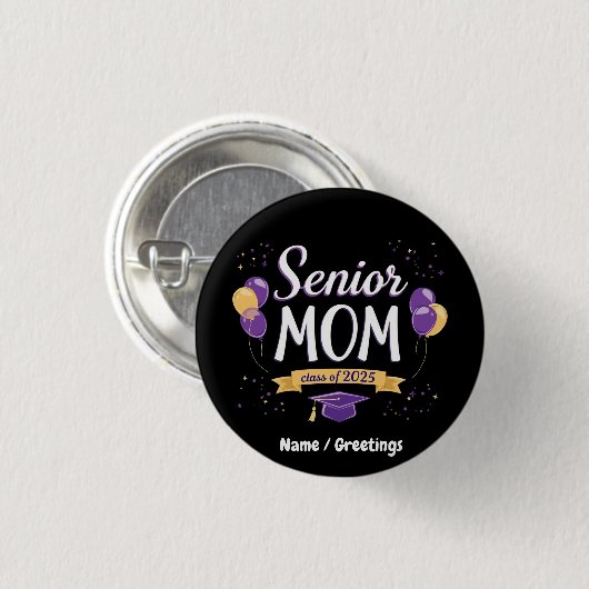 Stolze Senior Mama Class of 2025 Anpassbar Button (Vorne & Hinten)