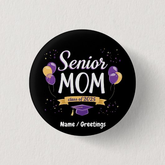 Stolze Senior Mama Class of 2025 Anpassbar Button (Vorderseite)
