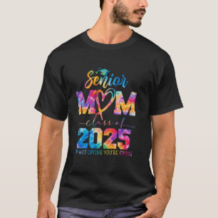Stolze Senior-Mutter Abschlussjahrgang 2025 Ich we T-Shirt