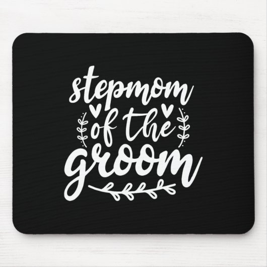 Stolze Stepmutter der Groom Wedding Familie Mousepad (Vorne)